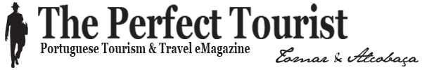 Tomar & Alcobaça Tourism Guide By The Perfect Tourist eMagazine